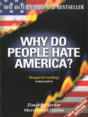 cover image of Why Do People Hate America?